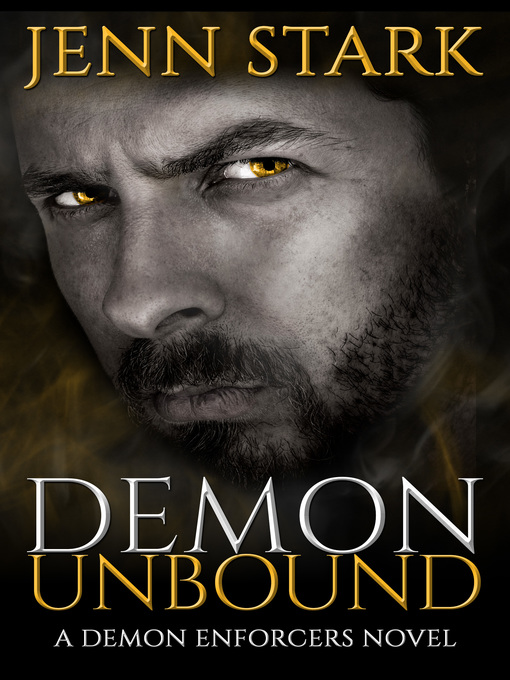 Title details for Demon Unbound by Jenn Stark - Available